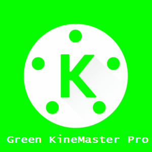 Green KineMaster Pro